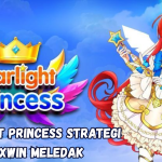 starlight princess Strategi Maxwin Meledak